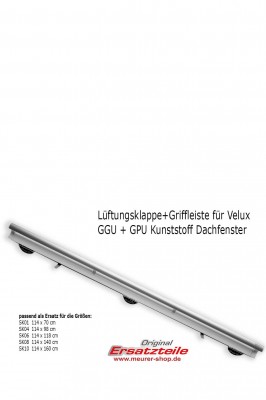 Griffleiste (Lüftungsklappe) für Velux GGU/GPU/GGL/GPL ab Bj. 2013