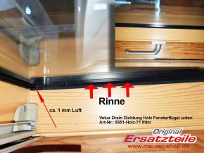 Velux Drain Dichtung Holz Fensterflügel unten